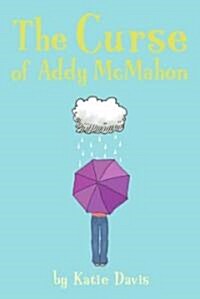 The Curse of Addy McMahon (Hardcover)