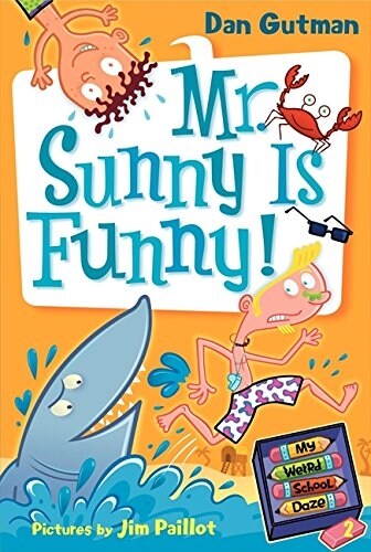 My Weird School Daze #2: Mr. Sunny Is Funny! (Paperback)