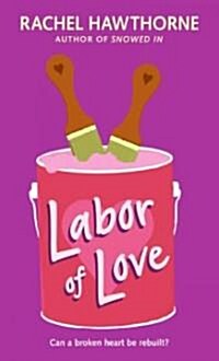 Labor of Love (Paperback)