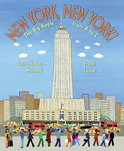New York, New York!: The Big Apple from A to Z (Paperback)