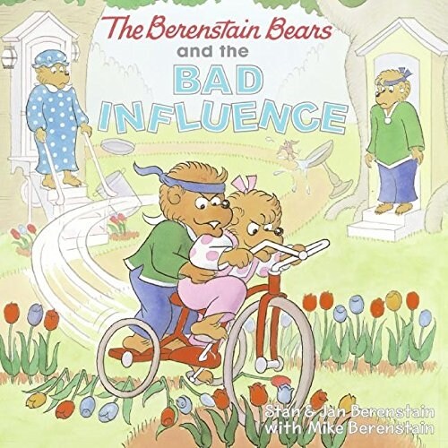 [중고] The Berenstain Bears and the Bad Influence (Paperback)