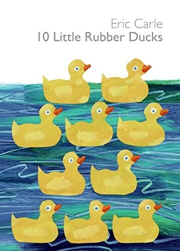10 Little Rubber Ducks (Board Book)