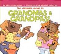 [중고] The Ultimate Guide to Grandmas & Grandpas! (Hardcover)