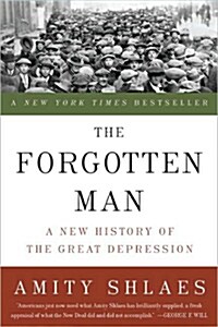 [중고] The Forgotten Man: A New History of the Great Depression (Paperback)