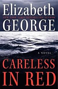 Careless in Red (Hardcover, 1st)