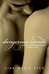 Dangerous Secrets (Paperback)