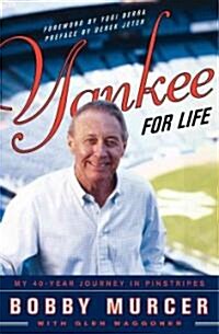 Yankee for Life (Hardcover)