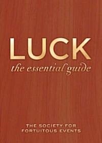 Luck: The Essential Guide (Hardcover)