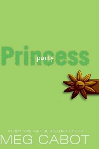 The Princess Diaries, Volume VII: Party Princess (Paperback)