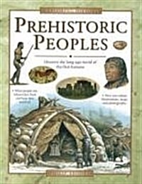 Prehistoric Peoples : Discover the Long-ago World of the First Humans (Paperback)