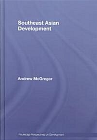 Southeast Asian Development (Hardcover)