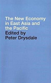 The New Economy in East Asia and the Pacific (Paperback)