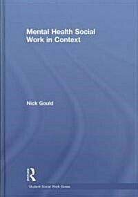 Mental Health Social Work In Context (Hardcover, 1st)