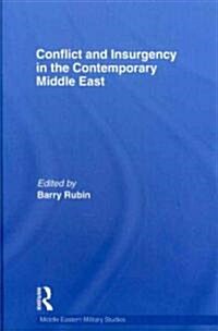 Conflict And Insurgency In The Contemporary Middle East (Hardcover, 1st)