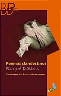 Poemas Clandestinos/ Clandestine Poems (Paperback)