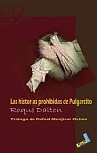 Las Historias Prohibidas De Pulgarcito/ The Forbidden Stories of Tom Thumb (Paperback)