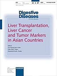 Liver Transplantation, Liver Cancer and Tumor Markers in Asian Countries (Paperback, Special)