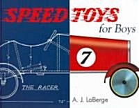 Speed Toys for Boys: (and for Girls, Too)_ (Paperback)