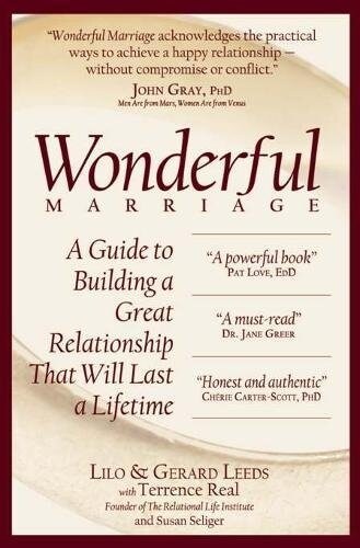 Wonderful Marriage: A Guide to Building a Great Relationship That Will Last a Lifetime (Hardcover)