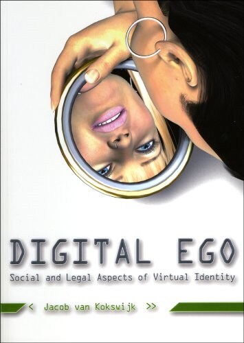 Digital Ego: Social and Legal Aspects of Virtual Identity (Paperback, 2, Revised)