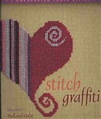 [중고] Stitch Graffiti: Unexpected Cross-Stitch (Paperback)
