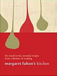 Margaret Fultons Kitchen (Hardcover)
