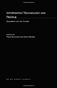 Information Technology and People: Designing for the Future (Paperback)