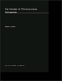 The Nature of Psychological Explanation (Paperback)