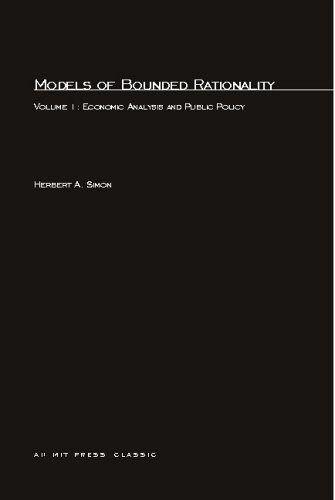 Models of Bounded Rationality, Volume 1: Economic Analysis and Public Policy (Paperback)