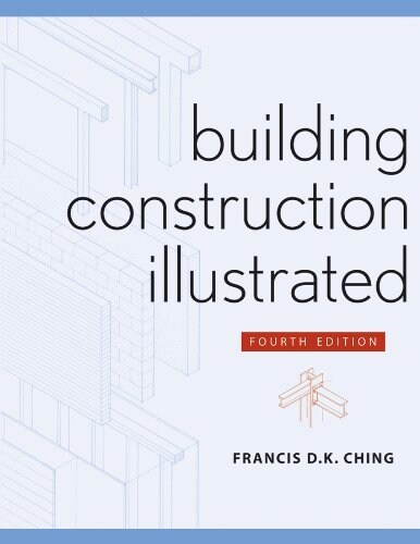 Building Construction Illustrated (Paperback, 4)