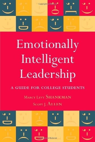 Emotionally Intelligent Leadership : A Guide for College Students (Paperback)