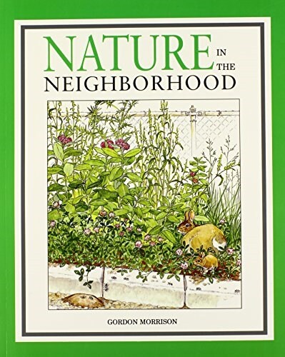 Nature in the Neighborhood (Paperback, Reprint)