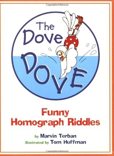 The Dove Dove: Funny Homograph Riddles (Paperback)