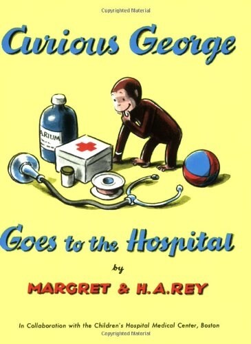 Curious George Goes to the Hospital Book & CD [With CD] (Paperback)