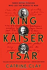 King, Kaiser, Tsar (Paperback)