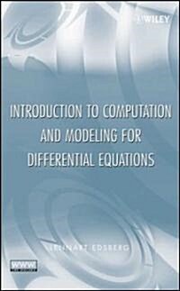 An Introduction to Computation and Modeling for Differential Equations (Hardcover)