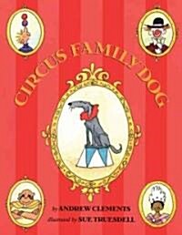 Circus Family Dog (Paperback, Reprint)