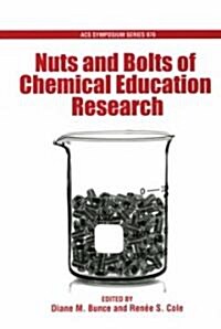 Nuts and Bolts of Chemical Education Research (Paperback)