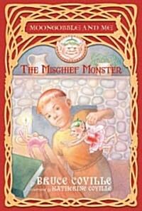 The Mischief Monster (Paperback)