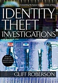 Identity Theft Investigations (Paperback)