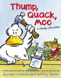 Thump, quack, moo :a whacky adventure 