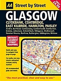 AA Street by Street: Glasgow, Clydebank, Coatbridge, East Kilbride, Hamilton, Paisley (Paperback, 3)
