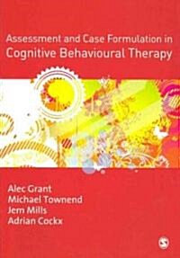 Assessment and Case Formulation in Cognitive Behavioural Therapy (Paperback)