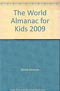 The World Almanac for Kids 2009 (Hardcover)