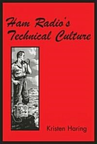 Ham Radios Technical Culture (Paperback)