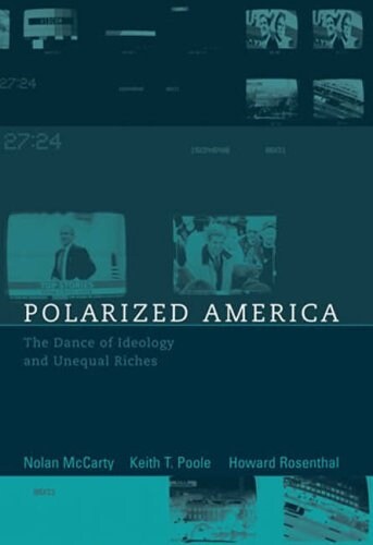 Polarized America: The Dance of Ideology and Unequal Riches (Paperback)