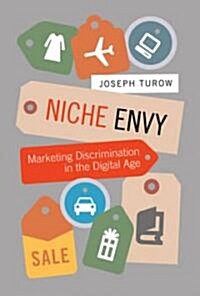 [중고] Niche Envy: Marketing Discrimination in the Digital Age (Paperback)