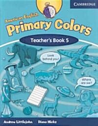 American English Primary Colors 5 Teachers Book (Paperback)