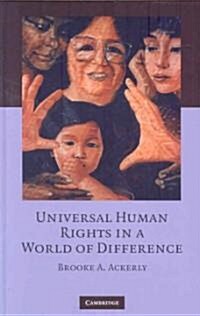 Universal Human Rights in a World of Difference (Hardcover)