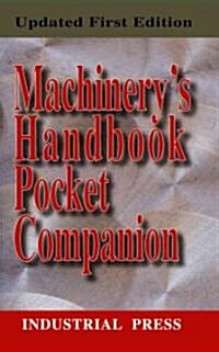 Machinerys Handbook Pocket Companion (Paperback, 1st, Revised)